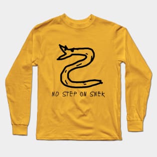 Don't Step on Snek Long Sleeve T-Shirt